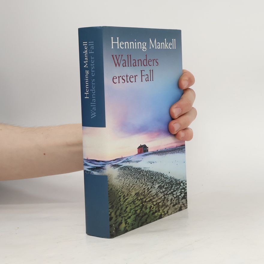 Henning Mankell Wallanders erster Fall