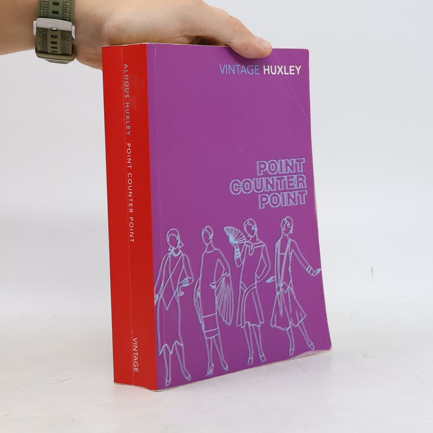 Aldous Huxley Point Counter Point