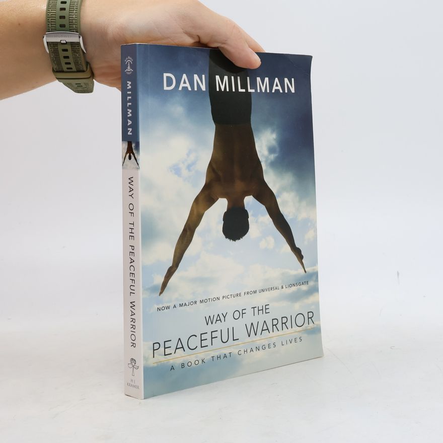 Dan Millman Way of the Peaceful Warrior