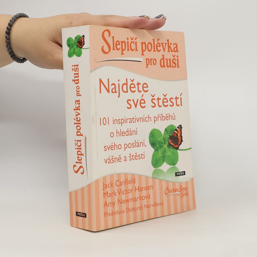 Jack Canfield Slepičí polévka pro duši