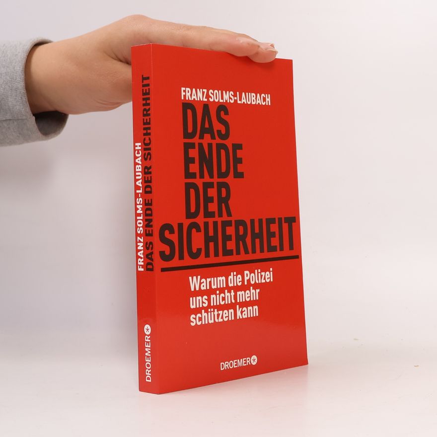 Franz Solms Laubach Das Ende der Sicherheit