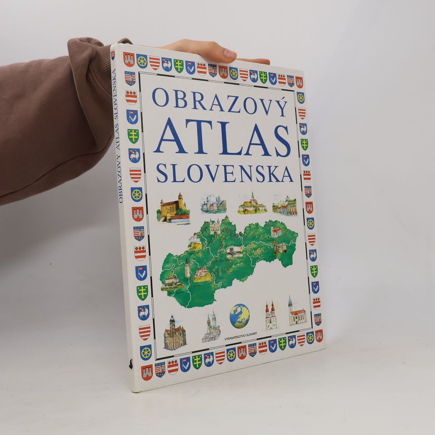 Mojmír Šlachta Obrazový atlas Slovenska