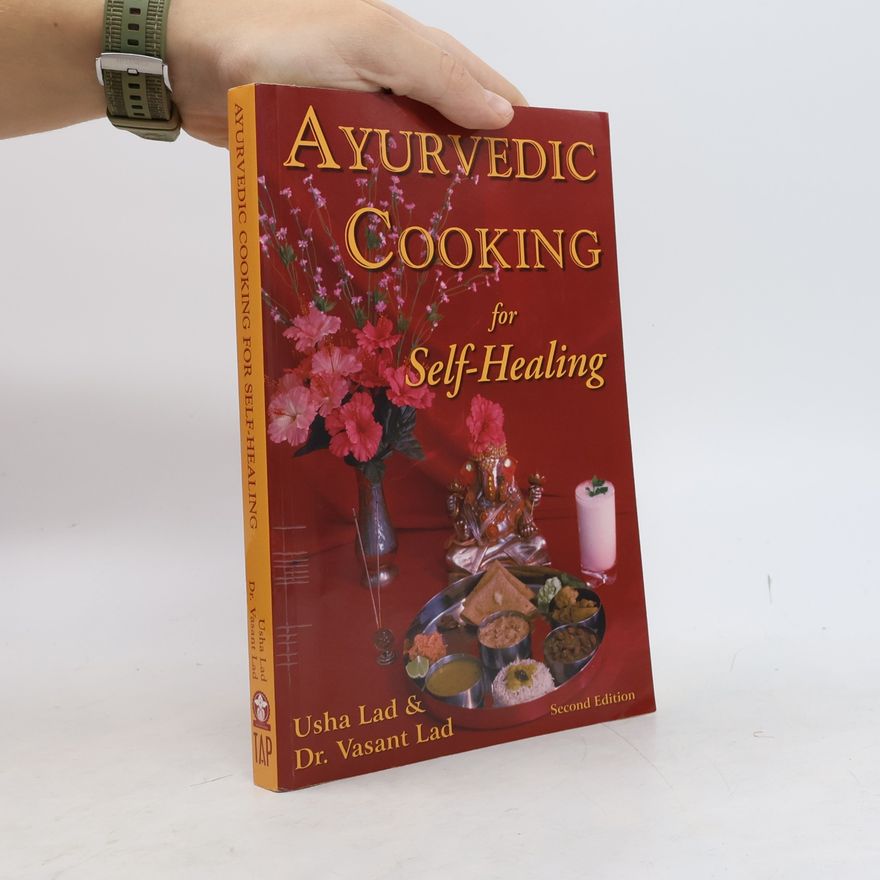 Usha Lad Ayurvedic Cooking for Self-healing
