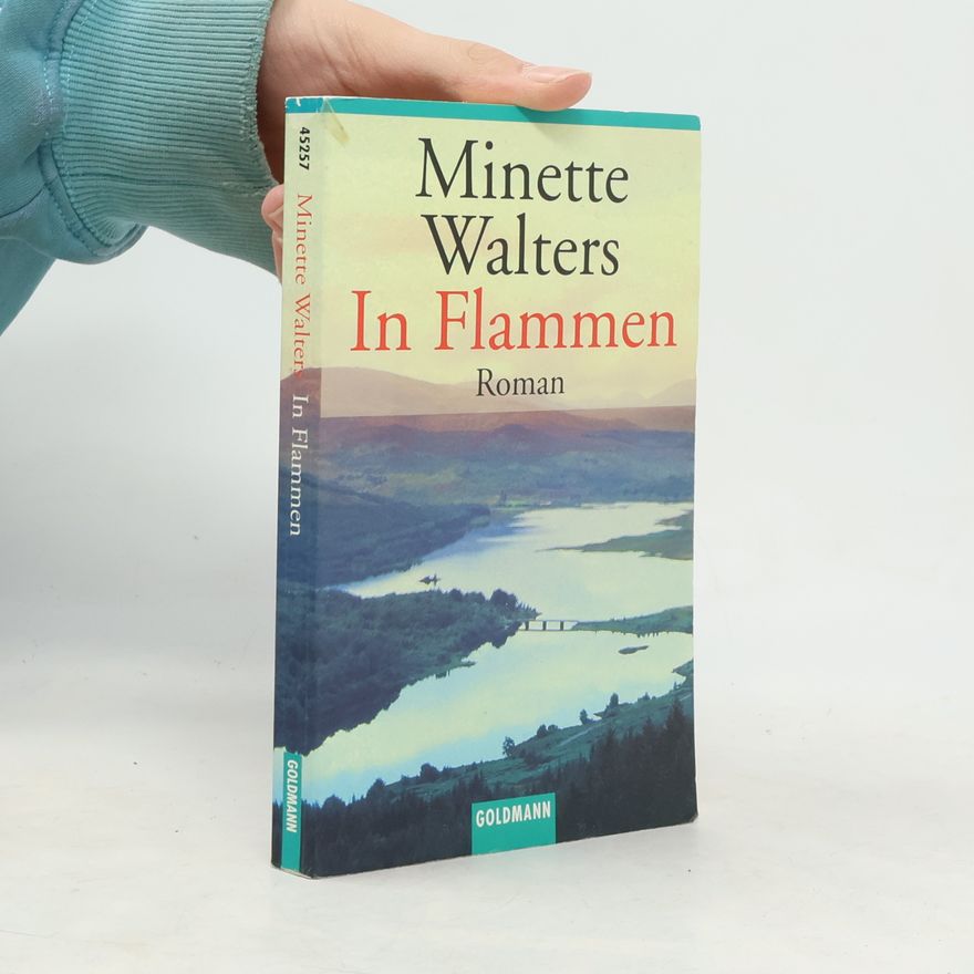 Minette Walters In Flammen
