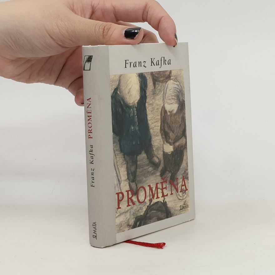 Franz Kafka Proměna