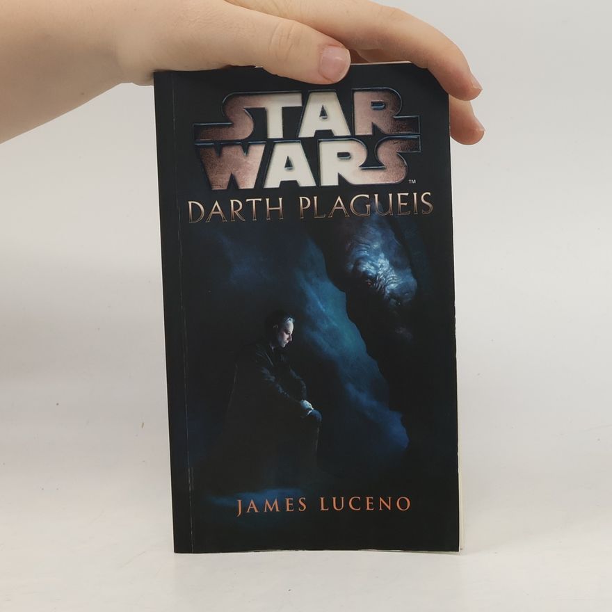 James Luceno Star Wars - Darth Plagueis