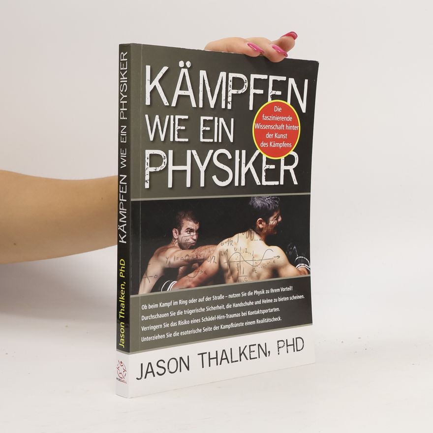 Jason Thalken Kämpfen wie ein Physiker