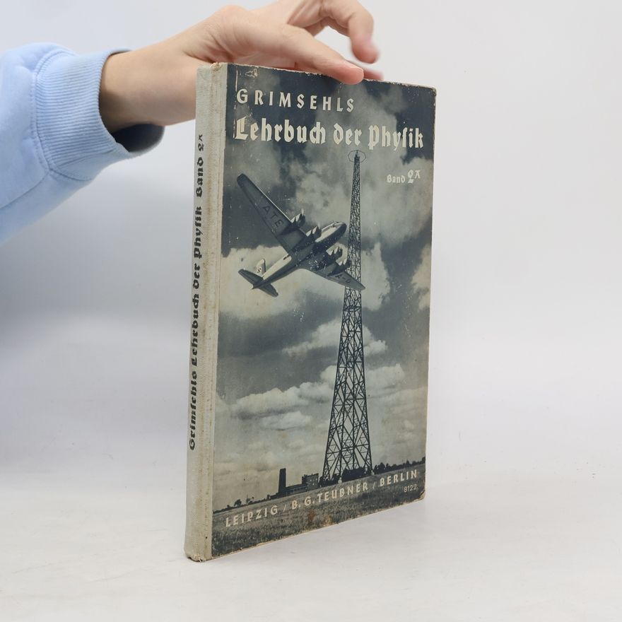Ernst Grimsehl Grimsehls Lehrbuch der Physik