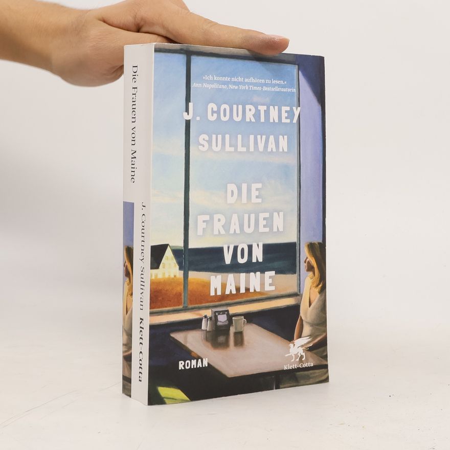 J. Courtney Sullivan Die Frauen von Maine: Roman
