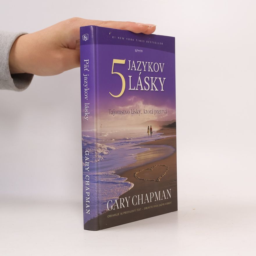 Gary Chapman Päť jazykov lásky