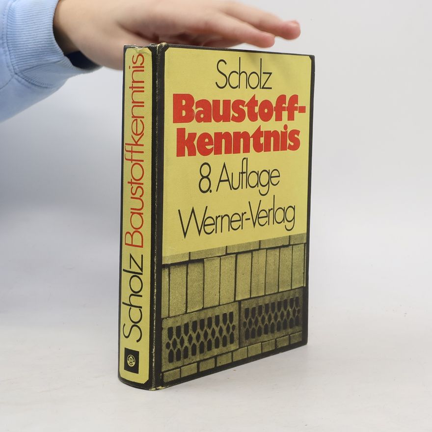 Wilhelm Scholz Baustoffkenntnis
