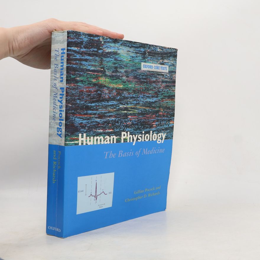 Christopher D. Richards Oxford Core Texts: Human Physiology