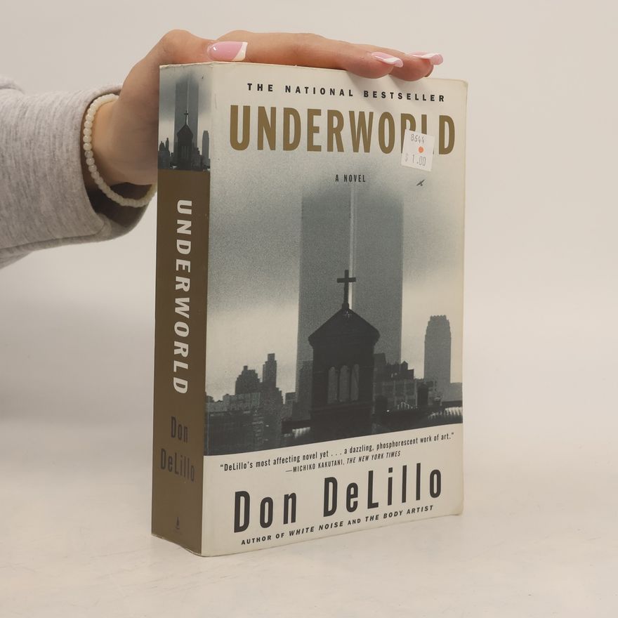 Don DeLillo Underworld