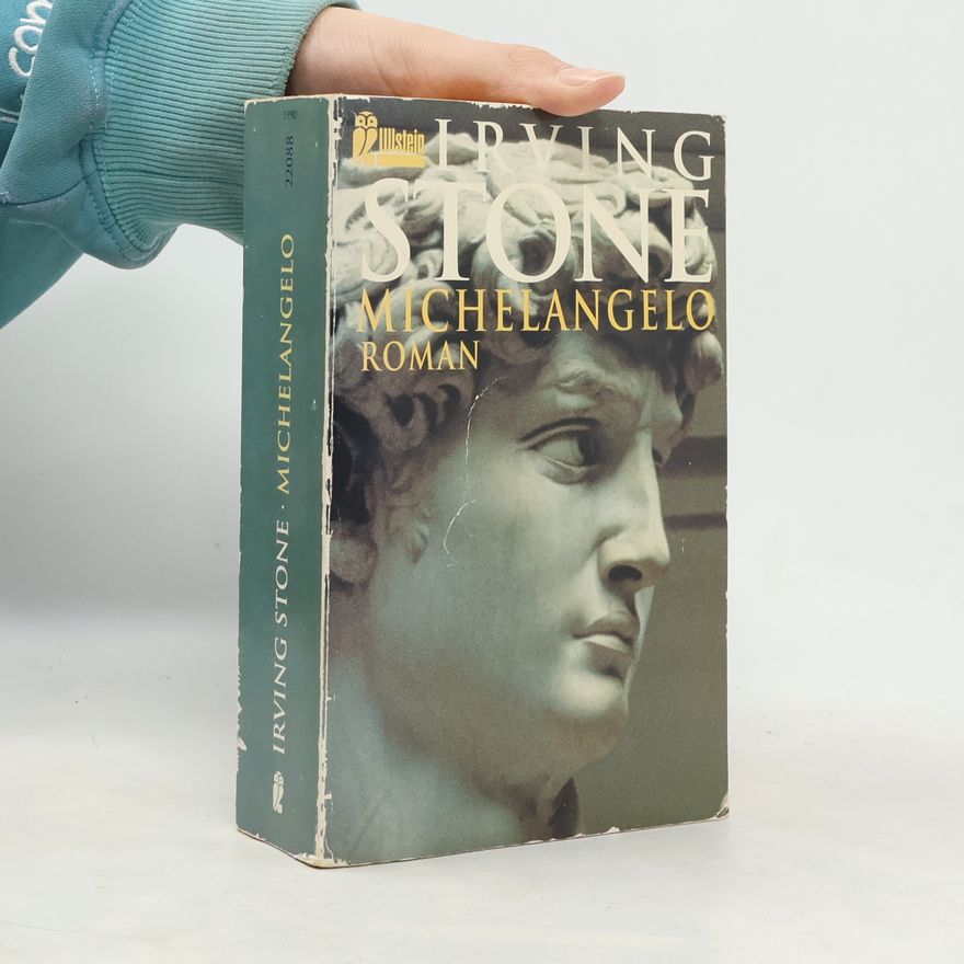 Irving Stone Michelangelo