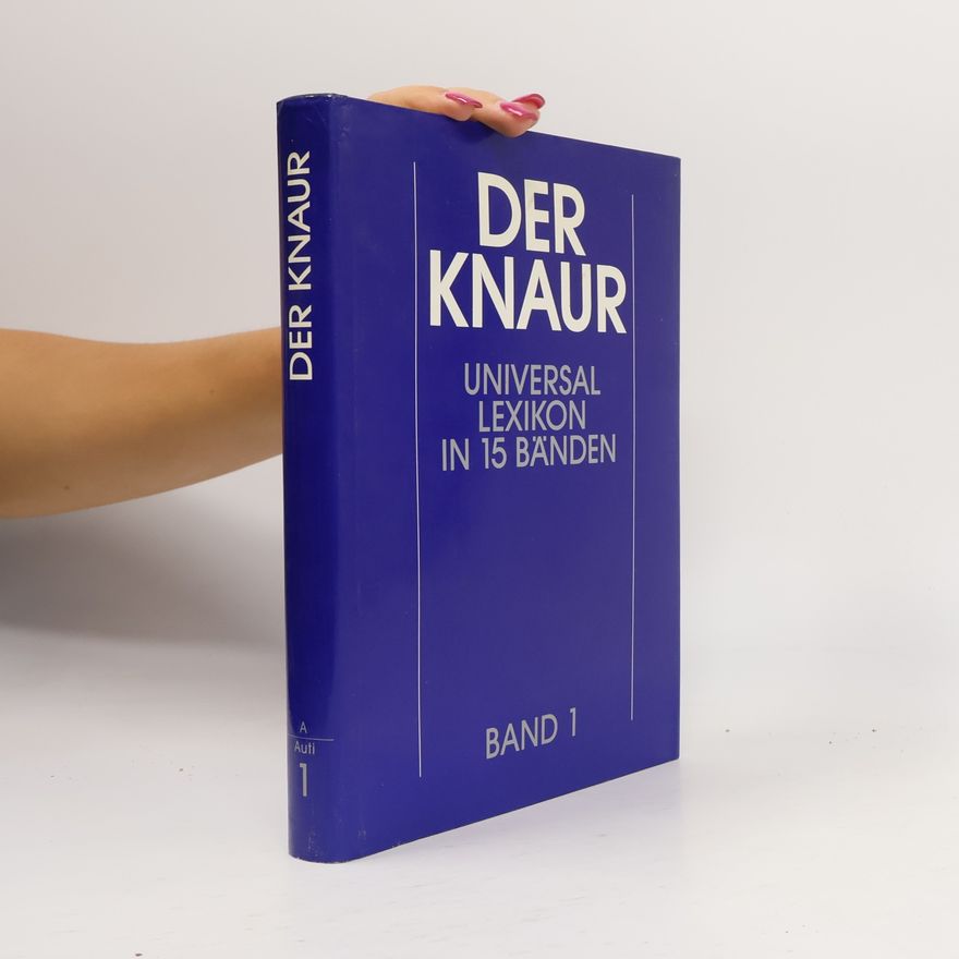 Autores varios Der Knaur Universallexikon in 15 Bänden. Band 1