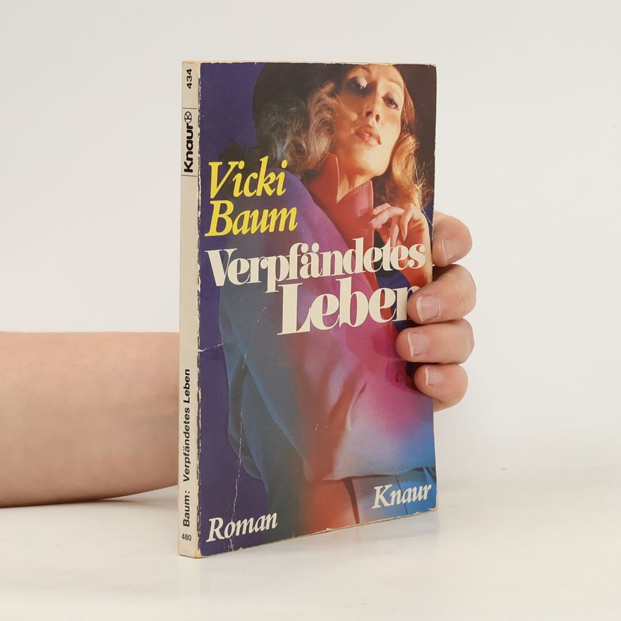 Vicki Baum Verpfändetes Leben