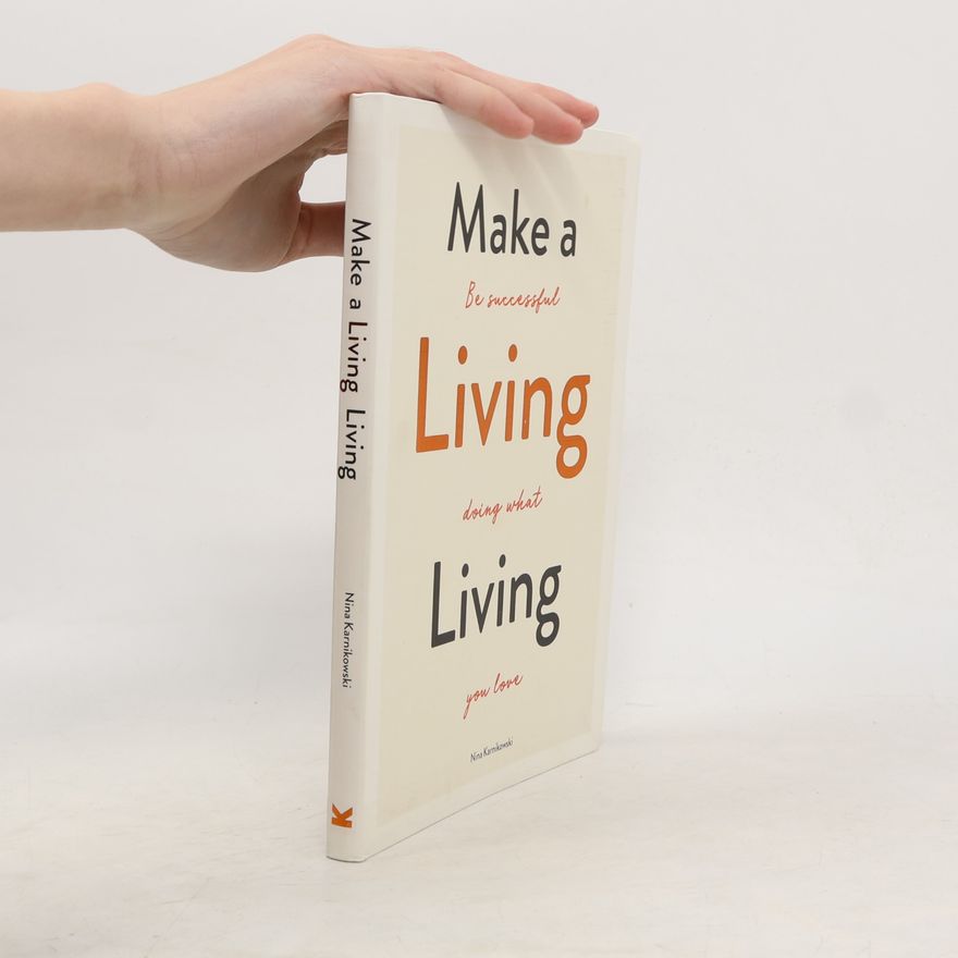 Nina Karnikowski Make a Living Living