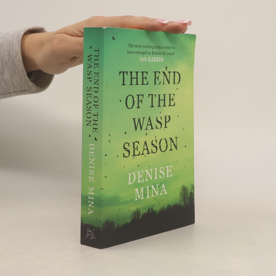 Denise Mina The end of the wasp season