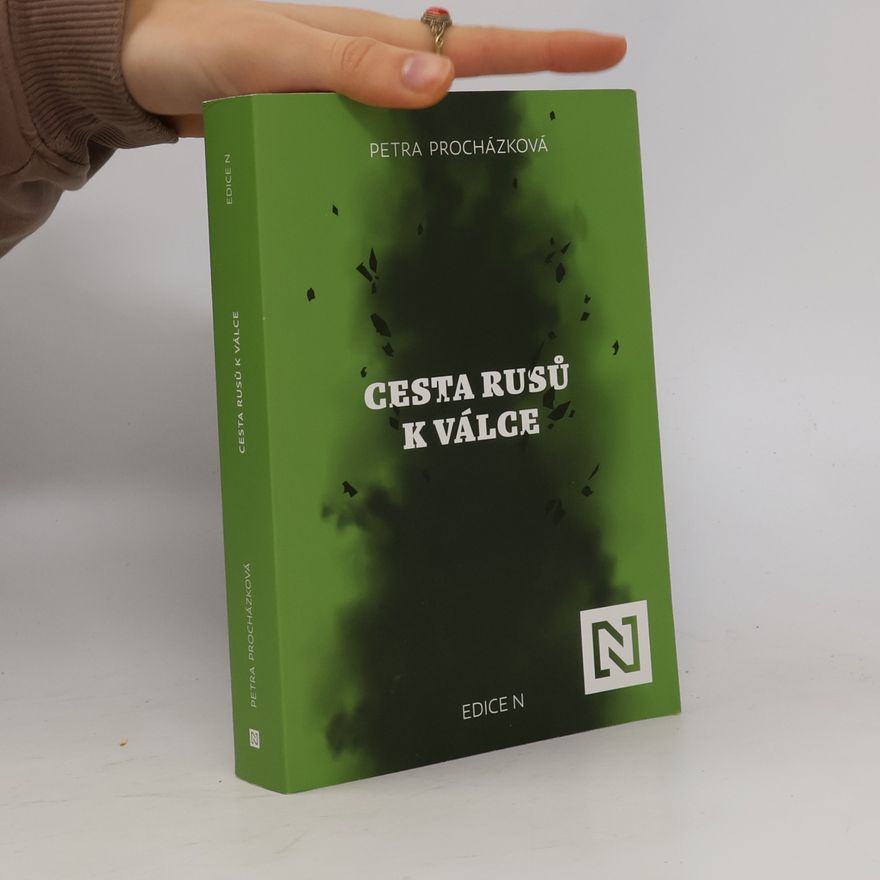 Petra Procházková Cesta Rusů k válce