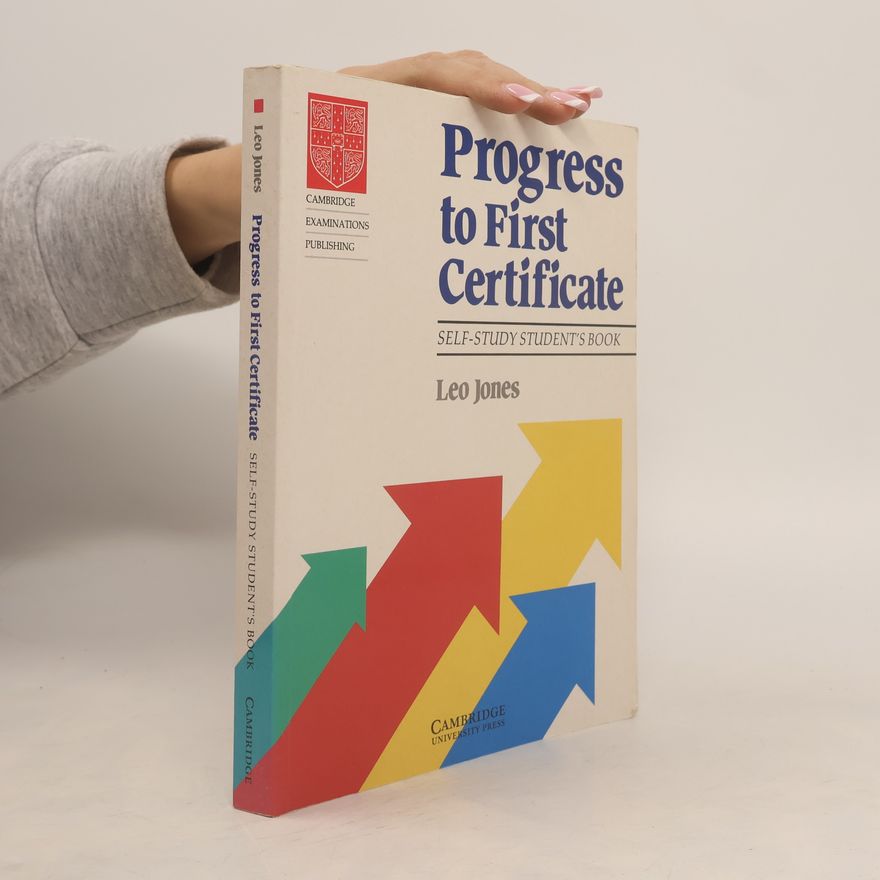 Leo Jones Progress to first certificate: Self-study student's book
