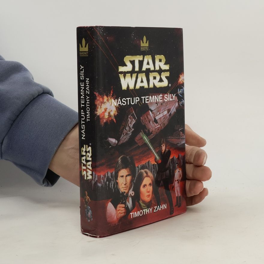 Timothy Zahn Star Wars. Nástup temné síly.
