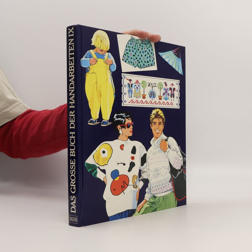 Collectif d'auteurs Das große Buch der Handarbeiten IX.