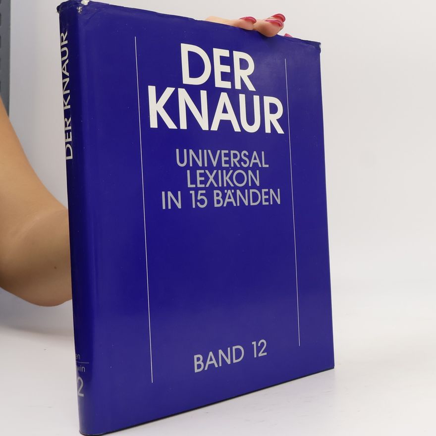Autores varios Der Knaur Universallexikon in 15 Bänden. Band 12