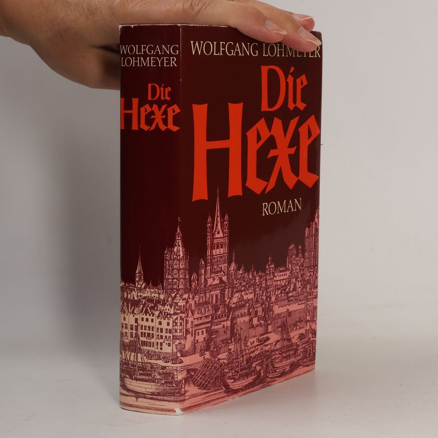 Wolfgang Lohmeyer Die Hexe
