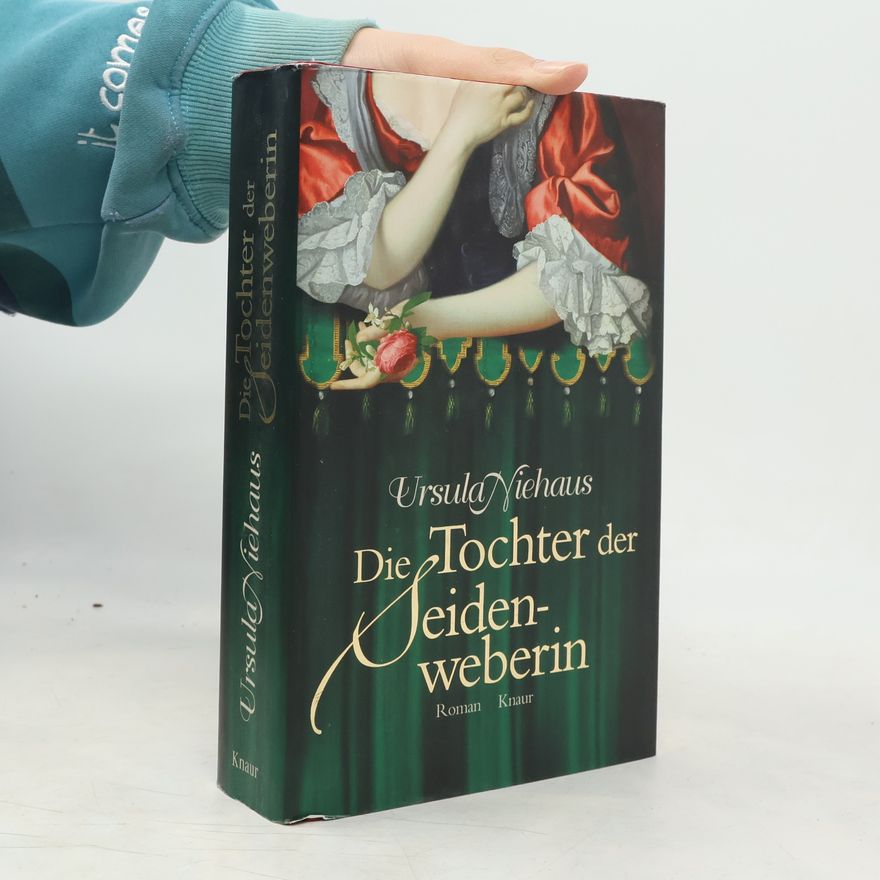 Ursula Niehaus Die Tochter der Seidenweberin