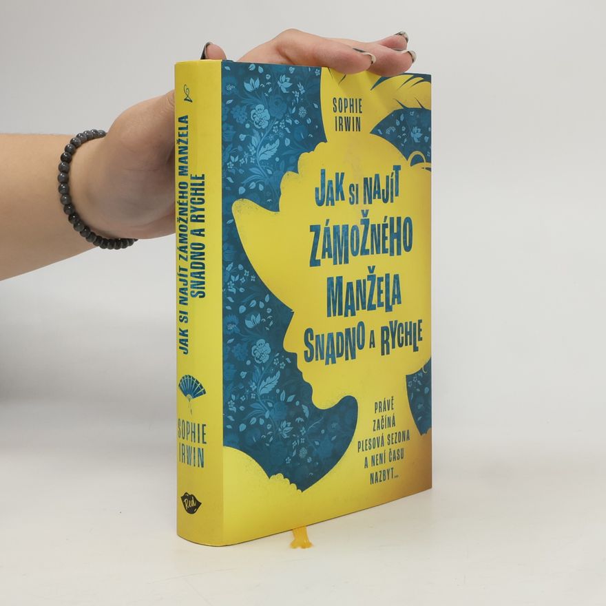 Sophie Irwin Jak si najít zámožného manžela snadno a rychle