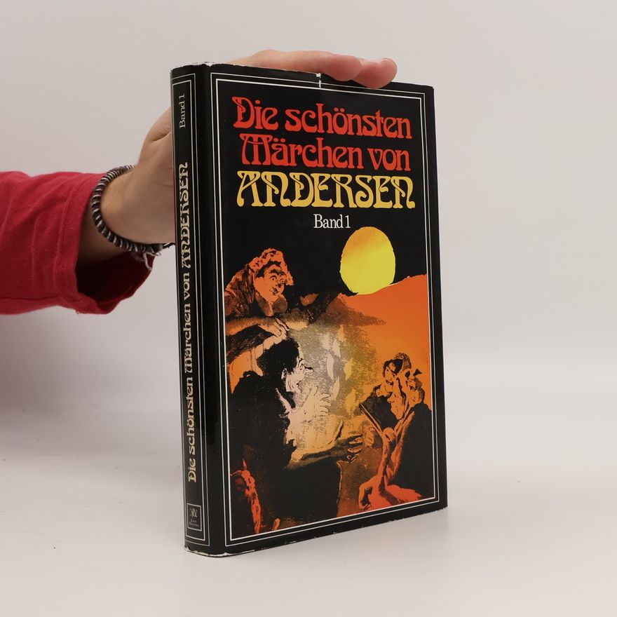 Hans Christian Andersen Die schönsten Märchen von Andersen band 1