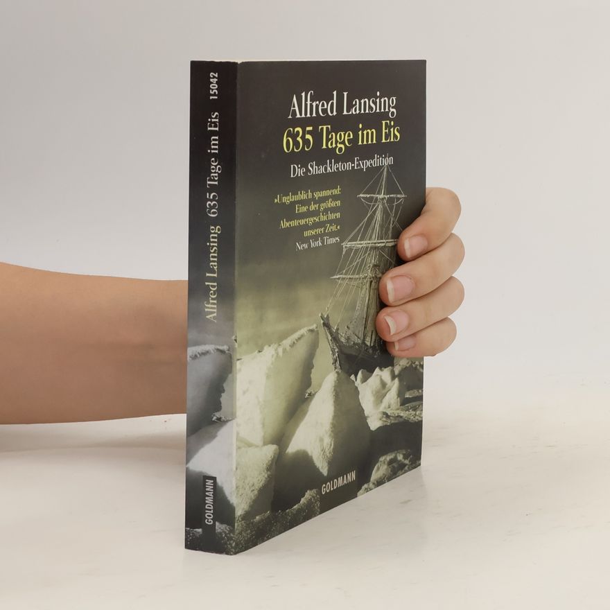 Alfred Lansing 635 Tage im Eis