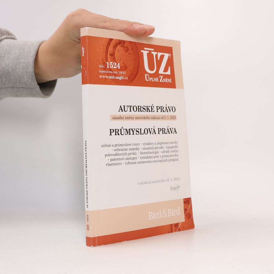 Kolektiv autorů Autorské právo ; Průmyslová práva