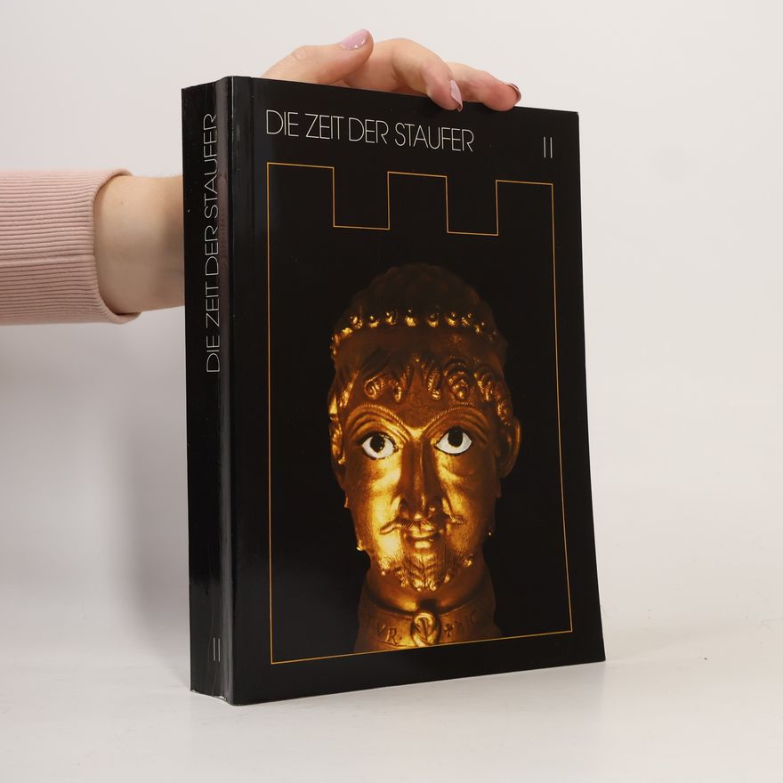 Various authors Die Zeit der Staufer II.