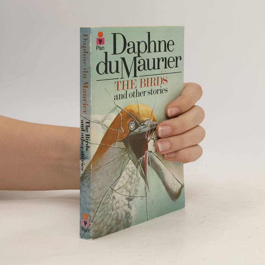 Daphne Du Maurier The Birds and Other Stories