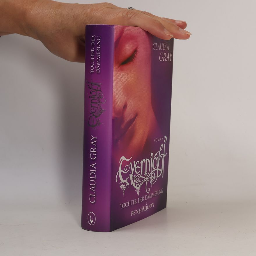 Claudia Gray Evernight. Tochter der Dämmerung