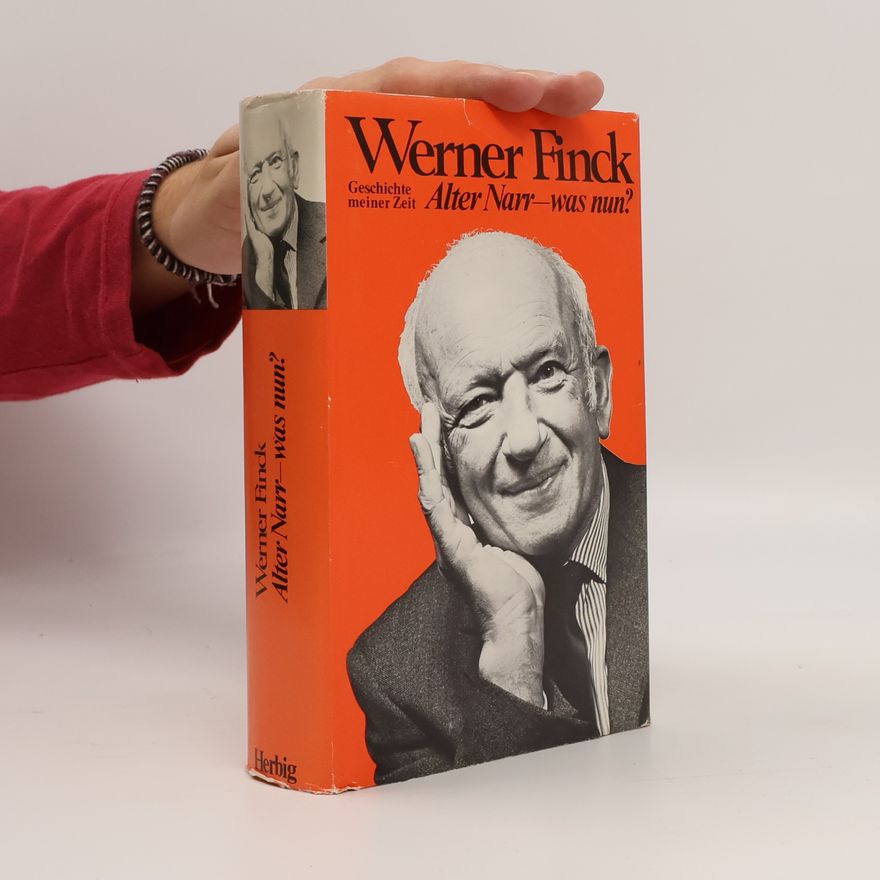 Werner Finck Alter Narr - was nun?