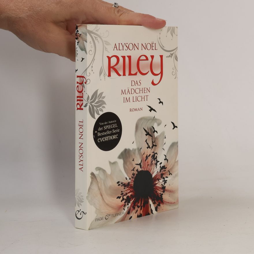 Alyson Noë͏l Riley. Das Mädchen im Licht
