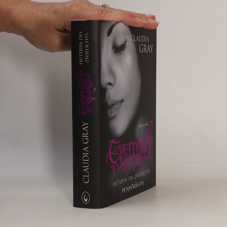 Claudia Gray Evernight 3: Hüterin des Zwielichts