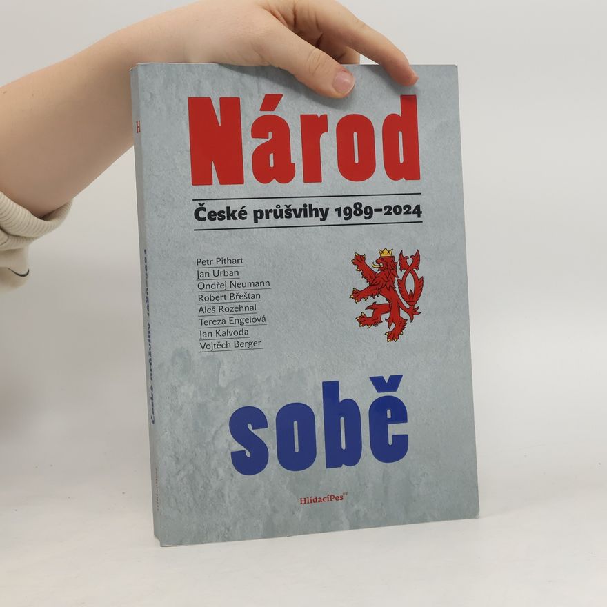Various authors Národ sobě. České průšvihy 1989-2024