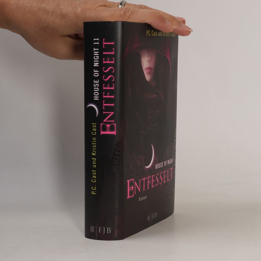 Phyllis Christine Cast House of Night: Entfesselt