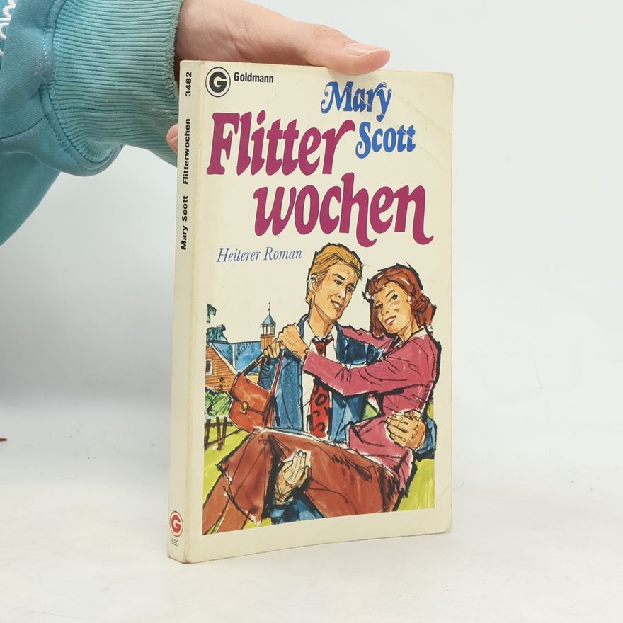 Mary Scott Flitterwochen