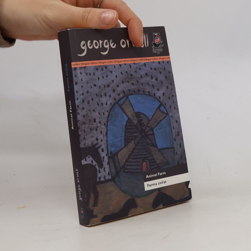 George Orwell Animal Farm = Farma zvířat