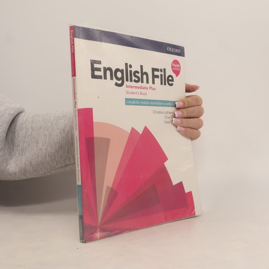 Clive Oxeden English File: Intermediate Plus, Student's Book