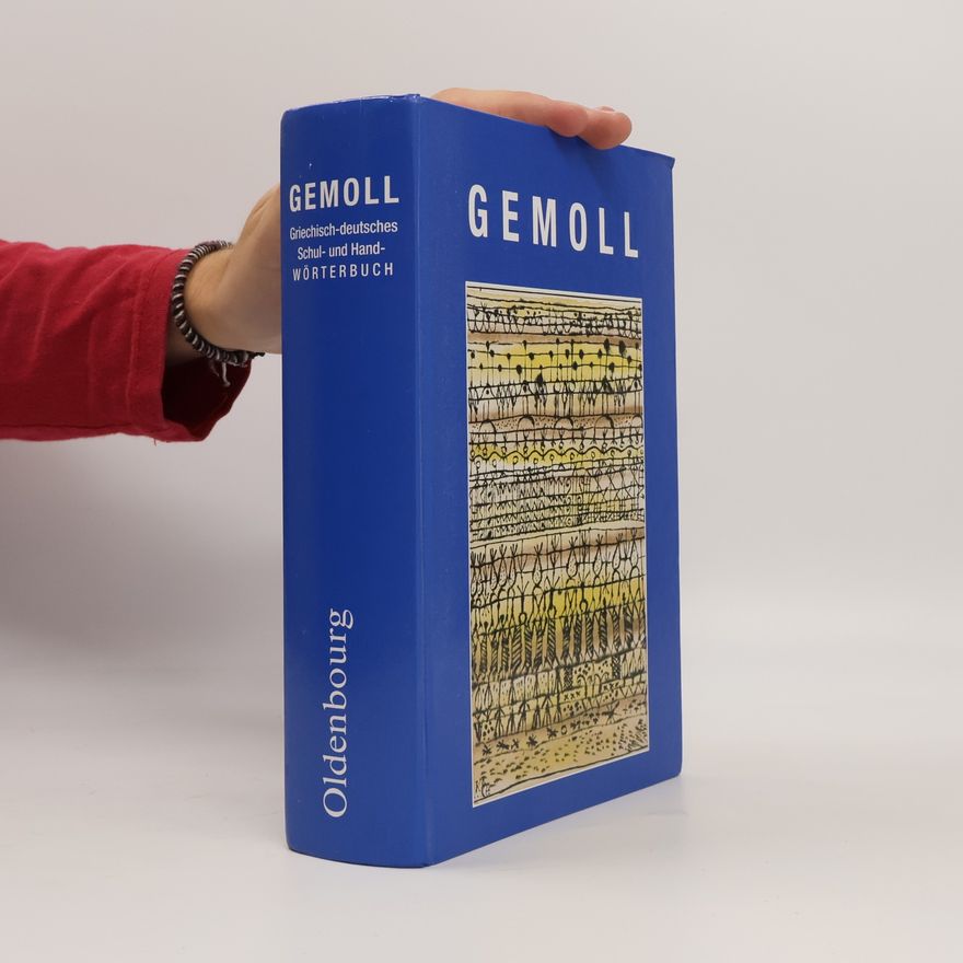 Wilhelm Gemoll Griechisch-deutsches Schul- und Handwörterbuch