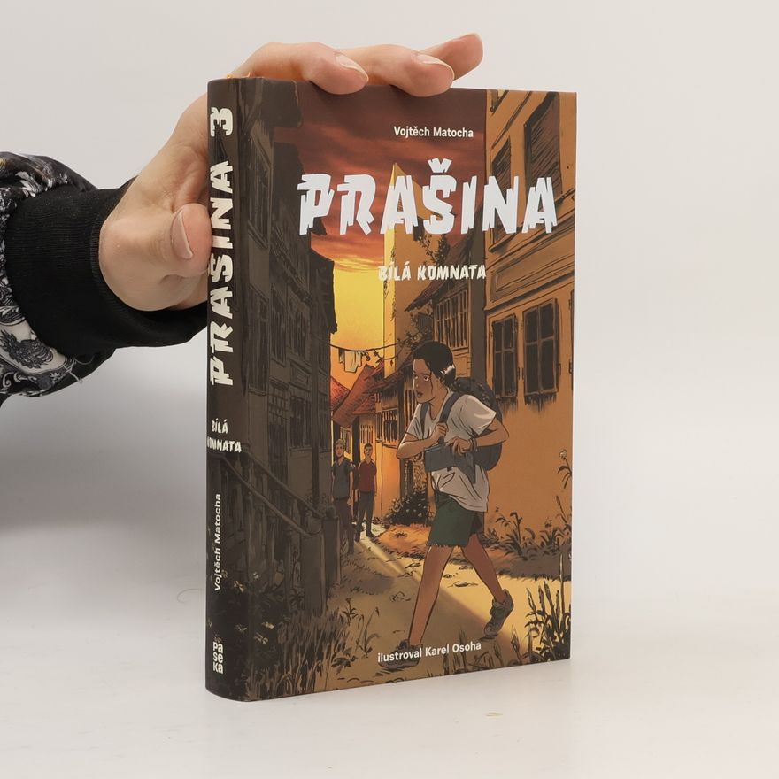 Vojtěch Matocha Bílá komnata. Prašina. Díl 3.