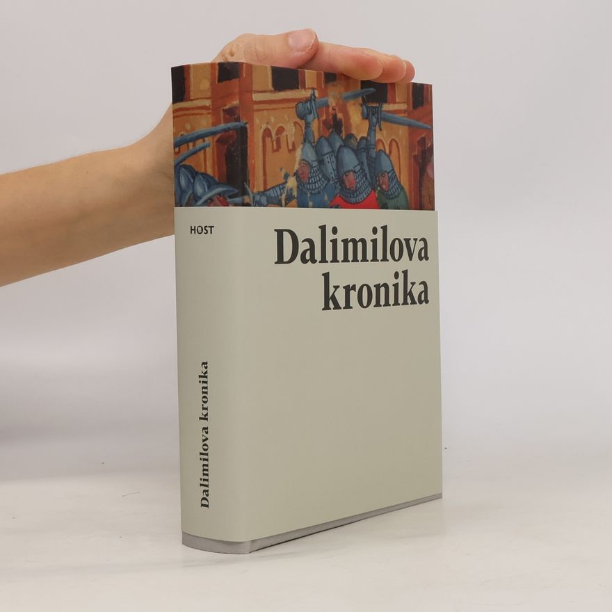 Dalimil Staročeská kronika tak řečeného Dalimila