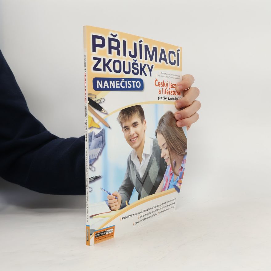 Iveta Novotná Přijímací zkoušky nanečisto. Český jazyk a literatura pro žáky 9. ročníků ZŠ