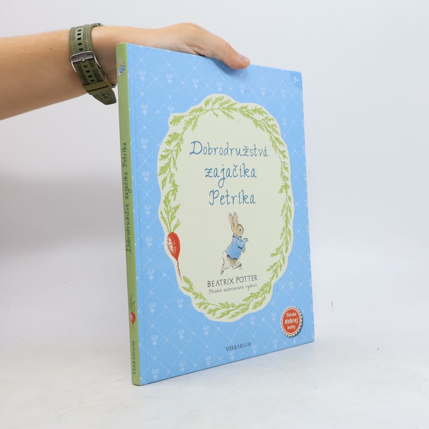 Beatrix Potter Dobrodružstvá zajačika Petríka