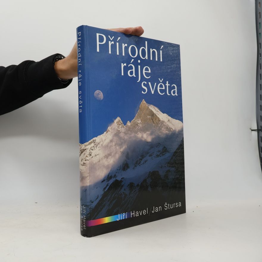 Jan Štursa Přírodní ráje světa